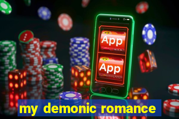 my demonic romance